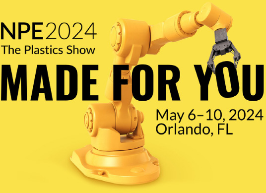 NPE Plastics Show - Made for You