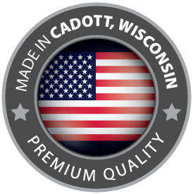 Made in Cadott, Wisconsin - Premium Quality